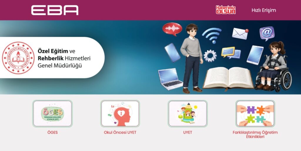 Özel Eğitim Materyal Platformu, “Eba”da Erişime Açıldı