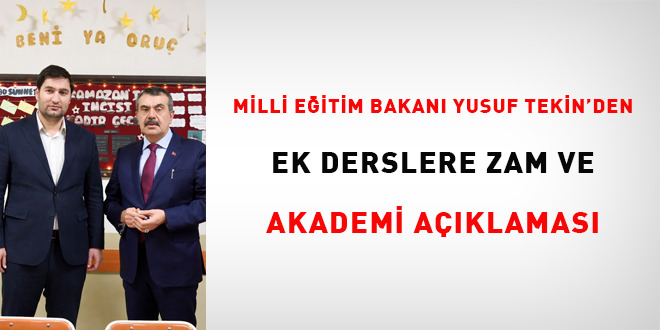 Milli Eğitim Bakanı Yusuf Tekin’den Ek Derslere Zam ve Akademi Açıklaması
