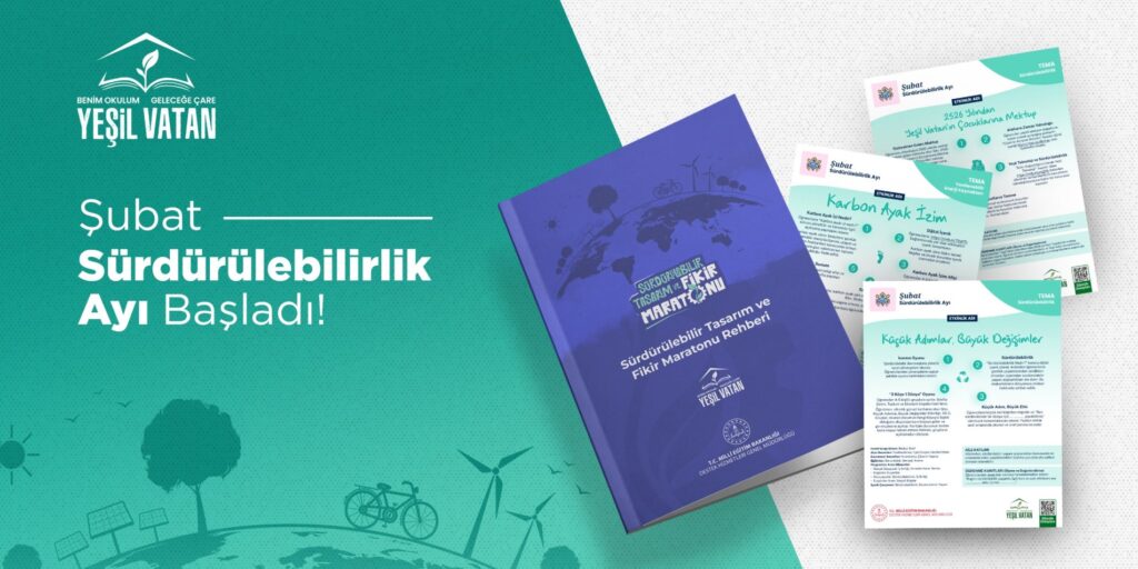 Yeşil Vatan Etkinlikleri Kapsamında Şubat Ayının Teması: “Sürdürülebilirlik”