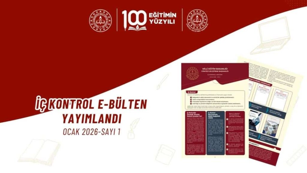 Millî Eğitim Bakanlığı İç Kontrol e-Bülteni Yayımlandı