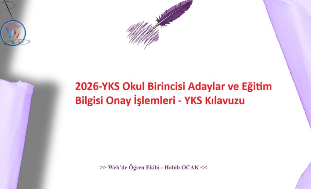 2026-YKS Okul Birincisi Adaylar ve Eğitim Bilgisi Onay İşlemleri – YKS Kılavuzu