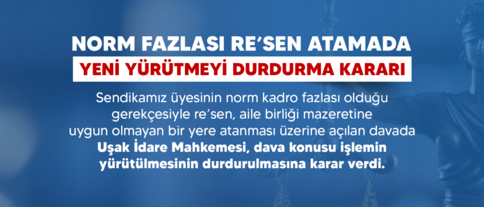 Norm Fazlası Re’sen Atamada İptal Kararı